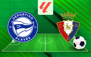 Ставки и прогноз на матч Алавес — Осасуна, КФ 1.77