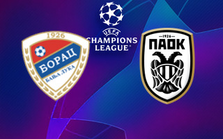 Ставки и прогноз на матч Борац — ПАОК, 31 июля 2024