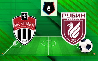 Ставки и прогноз на матч Химки — Рубин, КФ 1.71
