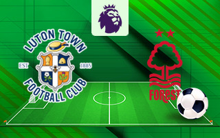 Ставки и прогноз на матч Лутон Таун — Ноттингем Форест, 16 марта 2024